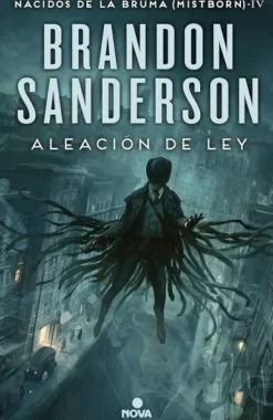 MISTBORN: ALEACION DE LEY (NACIDOS DE LA BRUMA 4) [CARTONE]