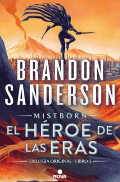 MISTBORN: EL HEROE DE LAS ERAS (NACIDOS DE LA BRUMA 3) [RUSTICA]