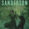 MISTBORN: EL METAL PERDIDO (NACIDOS DE LA BRUMA 7) [CARTONE]