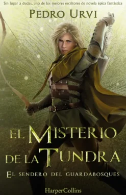 MISTERIO DE LA TUNDRA, EL (EL SENDERO DEL GUARDABOSQUES LIBRO 3) [CARTONE]