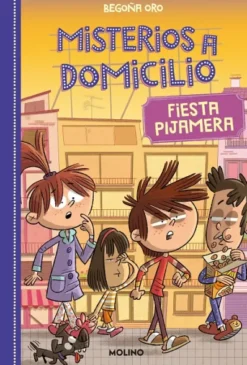 MISTERIOS A DOMICILIO Nº07: FIESTA PIJAMERA [CARTONE]