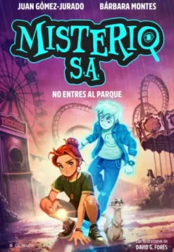 MISTERIO S.A. Nº02: NO ENTRES AL PARQUE [CARTONE]