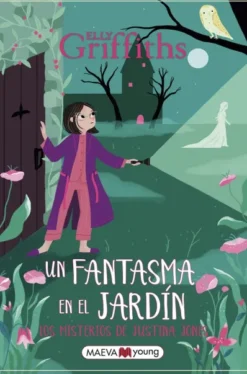 MISTERIOS DE JUSTINA JONES, LOS Nº3: UN FANTASMA EN EL JARDIN [RUSTICA]