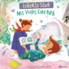 MIS VIAJES CON PAPA [CARTONE]