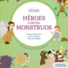 MITOLOGIA PARA NIÑOS: HEROES CONTRA MONSTRUOS [CARTONE]
