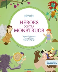 MITOLOGIA PARA NIÑOS: HEROES CONTRA MONSTRUOS [CARTONE]