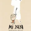 MI YAYA [CARTONE]