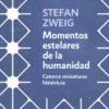 MOMENTOS ESTELARES DE LA HUMANIDAD [BOLSILLO]