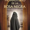 MONASTERIO DE LA ROSA NEGRA, EL [CARTONE]