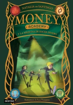MONEY ACADEMY Nº02: MONEY ACADEMY Y LA MAQUINA DE HACER DINERO [CARTONE]