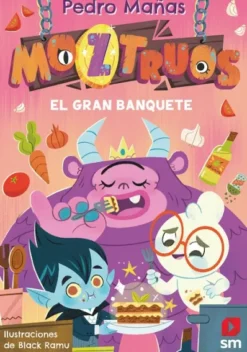 MOZTRUOS Nº02: EL GRAN BANQUETE [RUSTICA]