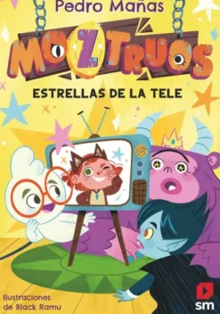 MOZTRUOS Nº04: ESTRELLAS DE LA TELE [RUSTICA]