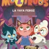 MOZTRUOS Nº05: LA YAYA FEROZ [RUSTICA]