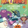 MOZTRUOS Nº09: LOS CAMPEONES DEL PATIO [RUSTICA]