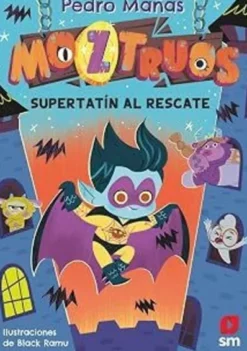 MOZTRUOS Nº12: SUPER TATIN AL RESCATE [RUSTICA]