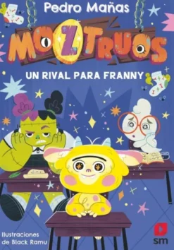 MOZTRUOS Nº08: UN RIVAL PARA FRANNY [RUSTICA]