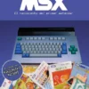 MSX: EL NACIMIENTO DEL PRIMER ESTANDAR [CARTONE]
