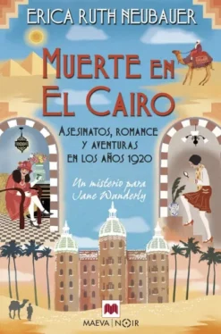 MUERTE EN EL CAIRO (LOS MISTERIOS DE JANE WUNDERLY 1) [RUSTICA]