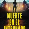 MUERTE EN EL INTERNADO [RUSTICA]