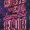 MUERTE EN EL LOVELY LADY CLUB [RUSTICA]