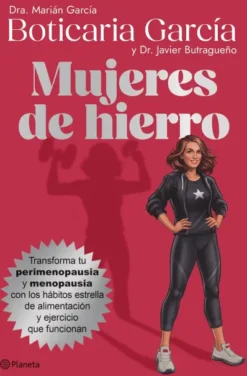 MUJERES DE HIERRO [RUSTICA]