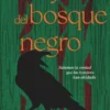 MUJERES DEL BOSQUE NEGRO, LAS [RUSTICA]