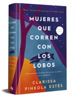 MUJERES QUE CORREN CON LOS LOBOS(EDICION LIMITADA) [CARTONE]
