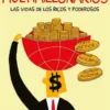 MULTIMILLONARIOS: LA VIDA DE LOS RICOS Y PODEROSOS [RUSTICA]