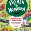 MUNDO DE ESCUELA DE MONSTRUOS, EL Nº01: RUEDAS, GRUAS Y TRAVESURAS [CARTONE]