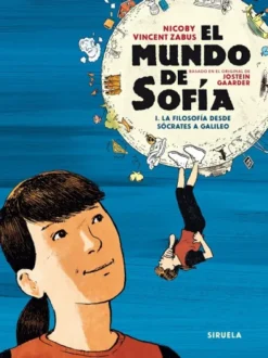 MUNDO DE SOFIA, EL VOL.1: LA FILOSOFIA DESDE SOCRATES A GALILEO [CARTONE]
