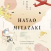 MUNDOS DE HAYAO MIYAZAKI, LOS [CARTONE]