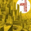 MUNDO SIN FIN, EL [CARTONE]
