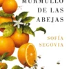 MURMULLO DE LAS ABEJAS, EL [RUSTICA]