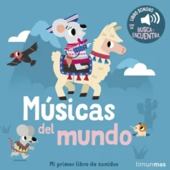 MUSICAS DEL MUNDO: MI PRIMER LIBRO DE SONIDOS [CARTONE]