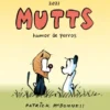 MUTTS 2021: HUMOR DE PERROS [RUSTICA]