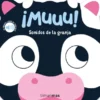 MUUU! SONIDOS DE LA GRANJA (MI PRIMER LIBRO DE SONIDOS) [CARTONE]