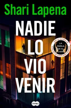 NADIE LO VIO VENIR [RUSTICA]