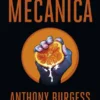 NARANJA MECANICA, LA (EDICION ESPECIAL 60 ANIVERSARIO) [CARTONE]