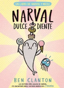 NARVAL Y MEDU Nº9: DULCEDIENTE [CARTONE]