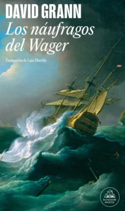 NAUFRAGOS DEL WAGER, LOS [RUSTICA]