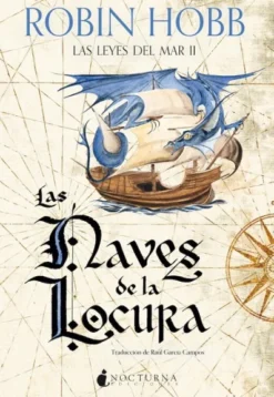 NAVES DE LA LOCURA, LAS (LAS LEYES DEL MAR 2) [RUSTICA]