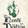 NAVES DEL DESTINO, LAS (LAS LEYES DEL MAR 3) [RUSTICA]