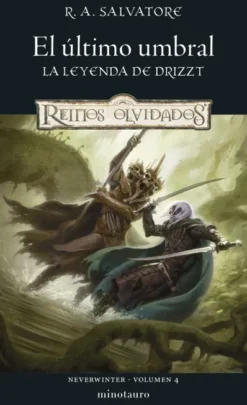 NEVERWINTER VOL.4: EL ULTIMO UMBRAL [RUSTICA]