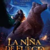 NIÑA DE FUEGO, LA Nº01: DOCE Y EL BOSQUE DE HIELO [CARTONE]