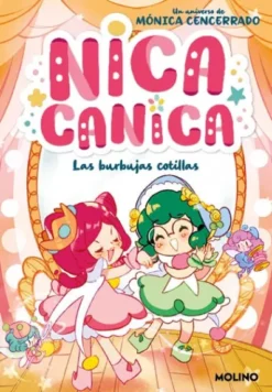 NICA CANICA Nº02: LAS BURBUJAS COTILLAS [RUSTICA]