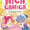 NICA CANICA Nº05: LOS DRAGONES TRAVIESOS [RUSTICA]