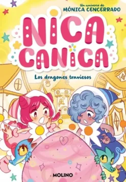 NICA CANICA Nº05: LOS DRAGONES TRAVIESOS [RUSTICA]