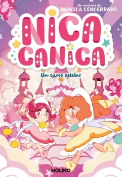 NICA CANICA Nº04: UN CURSO ESTELAR [RUSTICA]