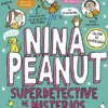 NINA PEANUT Nº02: NINA PEANUT SUPERDETECTIVE DE MISTERIOS [CARTONE]