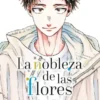 NOBLEZA DE LAS FLORES, LA Nº09 [RUSTICA]